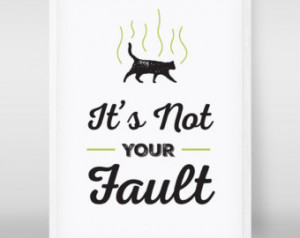 ... Cat Typography It's Not Your Fault | Friends Print | Friends TV Show