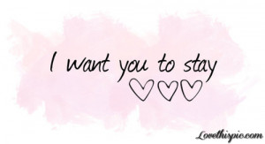 25432-I-Want-You-To-Stay.jpg