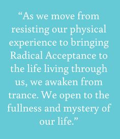 from Tara Brach's first book, Radical Acceptance More
