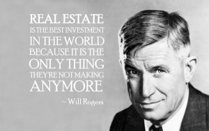 Real Estate is the best investment…