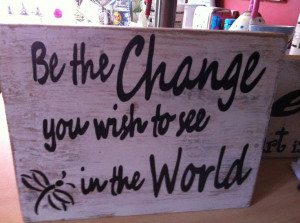 famous quote wooden sign
