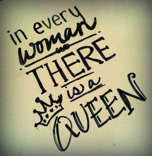 Cute Queen Quotes | was cute and correct of course so men treat your ...