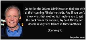 Do not let the Obama administration fool you with all their cunning ...