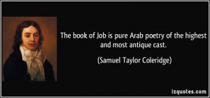 The book of Job is pure Arab poetry of the highest and most antique ...