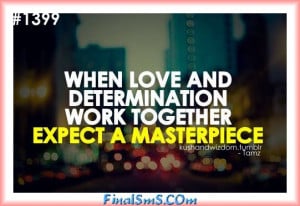 When love and determination work together