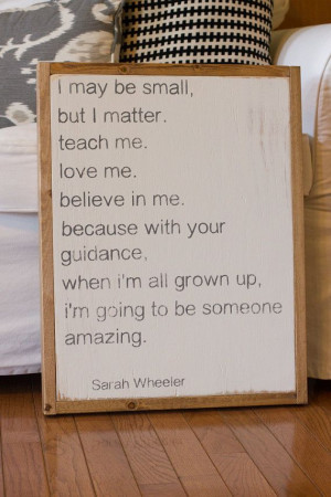 Nursery sign. I may be small quote sign. by AllAboutMeatloaf