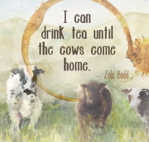 cows come home.