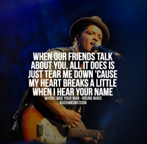 bruno mars quotes tumblr when i was your man for all when i was your