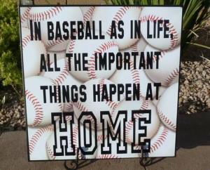 Baseball Life Quote Home Sign