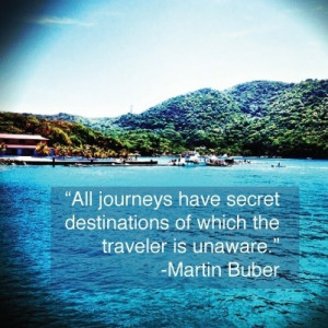 ... image include: martin buber, destinations, journey, life and quote
