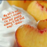 life #peaches #good #QUOTES