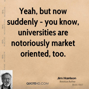 Jim Harrison Quotes