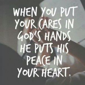 Put your cares in God's hands