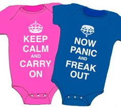 funny twin onesies, keep calm and carry on twin...too cute More