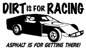Dirt Track Racing Sayings