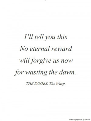 The Doors, The Wasp.LISTEN TO AUDIO.Submitted by lebonsauvageAbout the ...