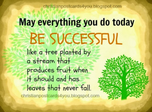May Be successful All You Do