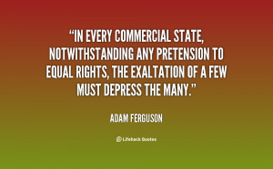 In every commercial state, notwithstanding any pretension to equal ...