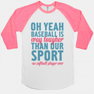 Softball Quotes For Shirts Softball shirts with quotes