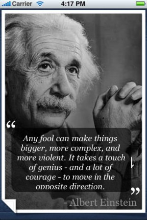 Albert Einstein Quotes fool complex violent genius courage