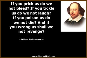 ... us shall we not revenge? - William Shakespeare Quotes - StatusMind.com