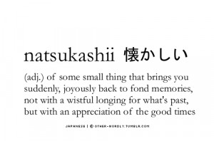 pronunciation | nats-ka-‘shE (nahtzkah-SHEE)Japanese | 懐かしい ...