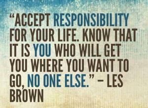 Accept personal responsibility