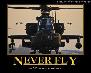 never-fly-apache-helicopter-best-demotivational-posters