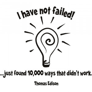 Thomas Edison Quote Wall Sticker I Have Not Failed Wall Decal Art ...