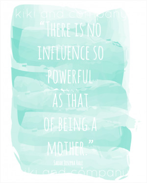 LOVE this mother quote..perfect for Mother's Day!