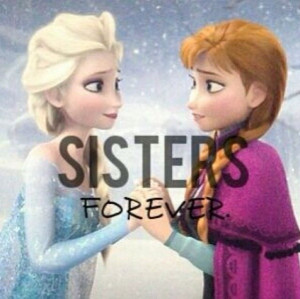 Sisters Forever / Elsa Anna/Susan Me.
