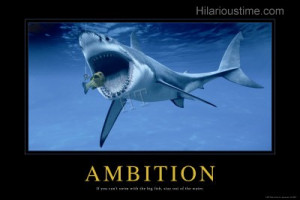 Ambitious shark inspirational poster