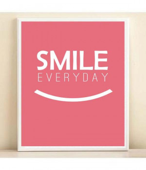 quotes Smile Every Day Typography Art Print: 8x10 Inspirational Quote ...