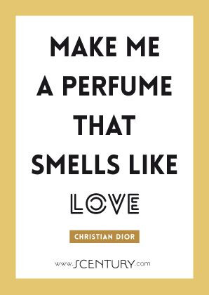 Perfume Quote by Christian Dior