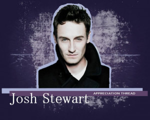 Josh Stewart/Brendan Finney Appreciation Thread #2 ~ Because He Proved ...