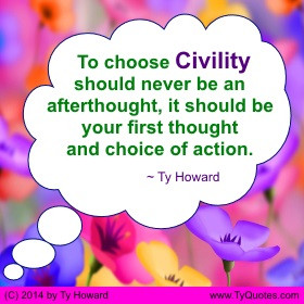 Ty Howard on Civility, Civility Quotes for Teachers Educators ...