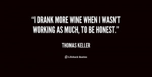 Thomas Keller Quotes