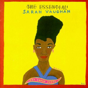 The Essential Sarah Vaughan: The Great Songs