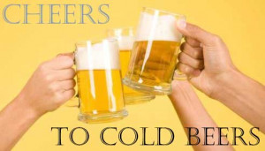 Cheers to Cold Beers!