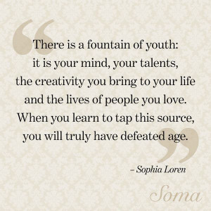 There is a Fountain of Youth.....