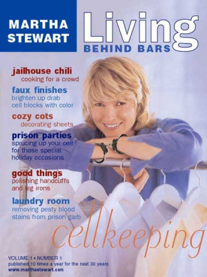 Martha Stewart Living in Jail