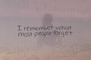 forget, forgot, quotes, remember