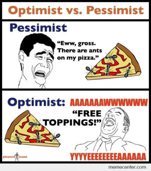 Optimist vs Pessimist