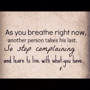 this goes out to those who just complain & blame others for their ...