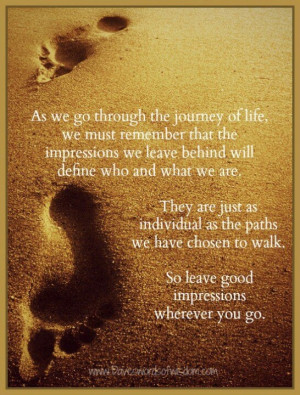 As we go through life..footprints etc! ?