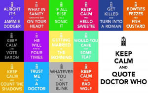 Keep Calm and Quote Doctor Who by Syvenne