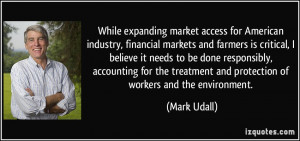 While expanding market access for American industry, financial markets ...