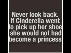 Cinderella.. quote. finding your prince