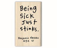 Being Sick Just Stinks