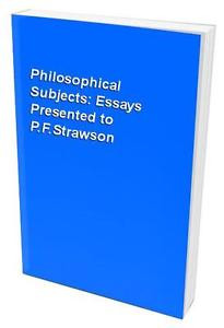 Subjects Essays Presented TO P F Strawson 019824603X 019824603X eBay